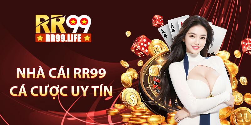 Nhà cái RR99 cá cược uy tín 2026